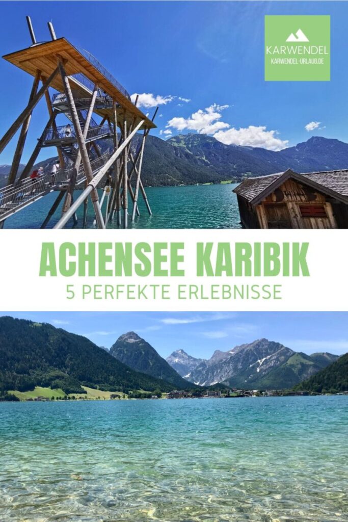 Achensee Karibik Österreich