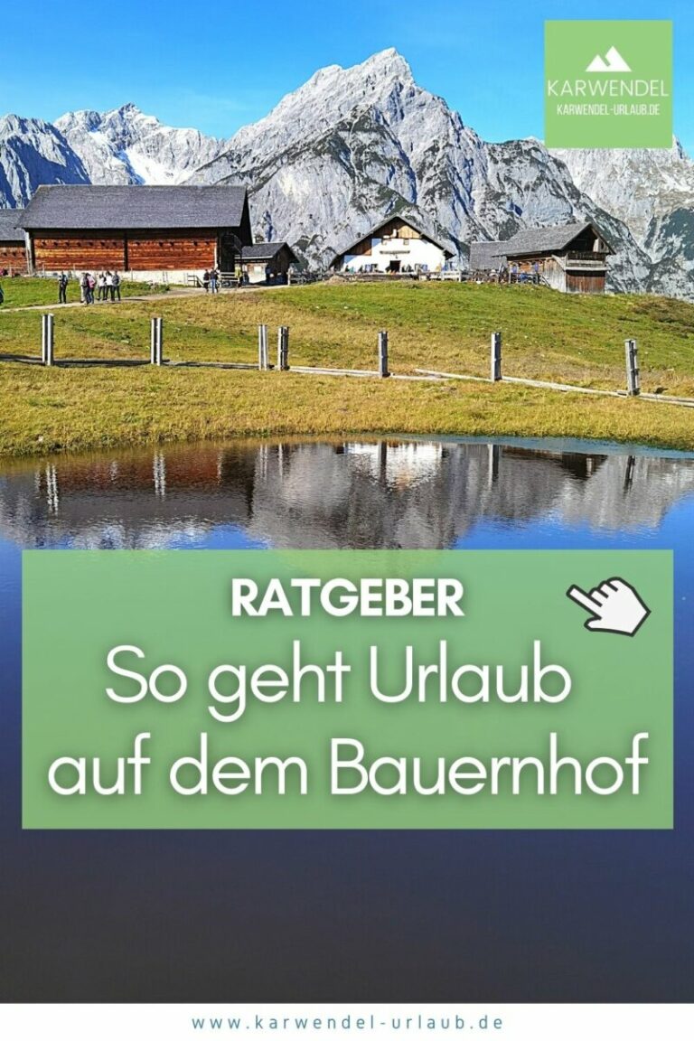 BAUERNHOFURLAUB KARWENDEL ️ Urlaub Auf Dem Bauernhof