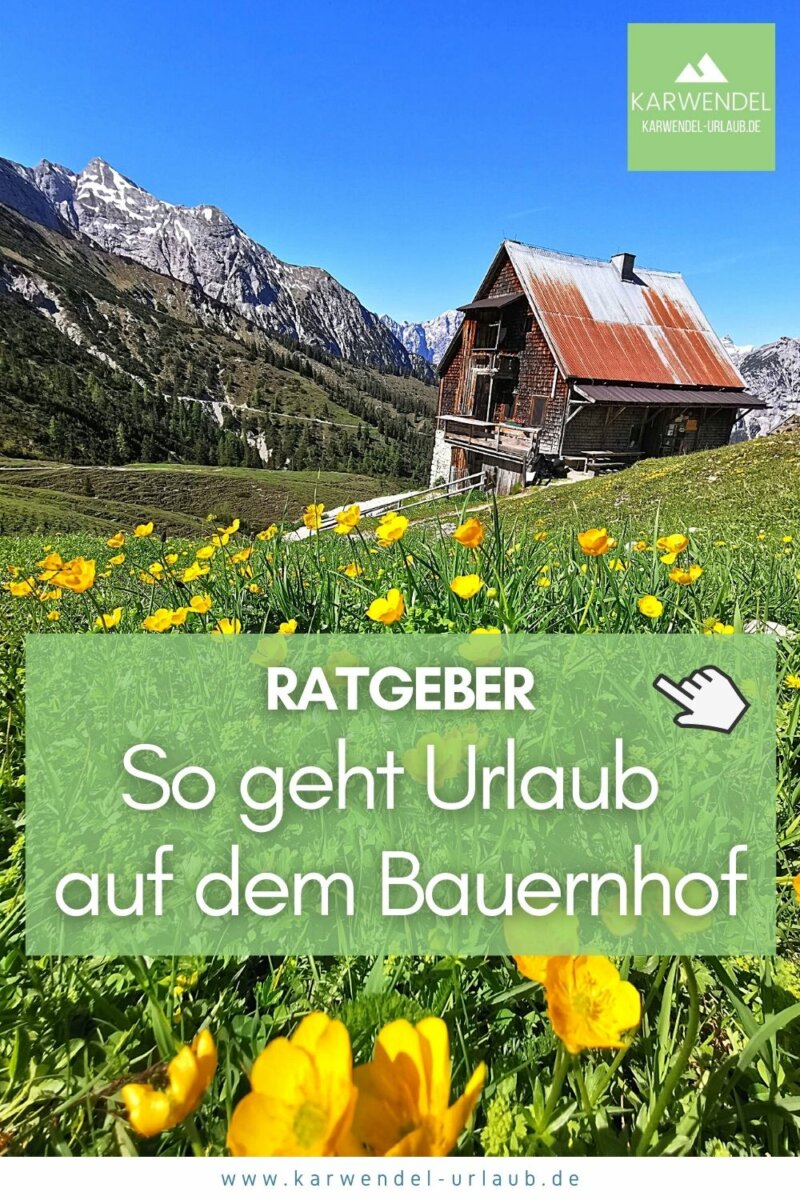 BAUERNHOFURLAUB KARWENDEL ️ Urlaub Auf Dem Bauernhof