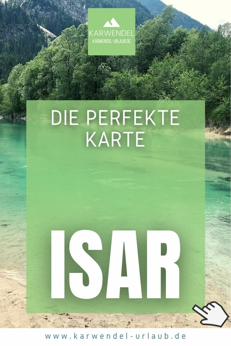 ISAR KARTE ️ mit Insidertipps für deinen Isar Ausflug